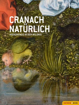cover image of Cranach natürlich